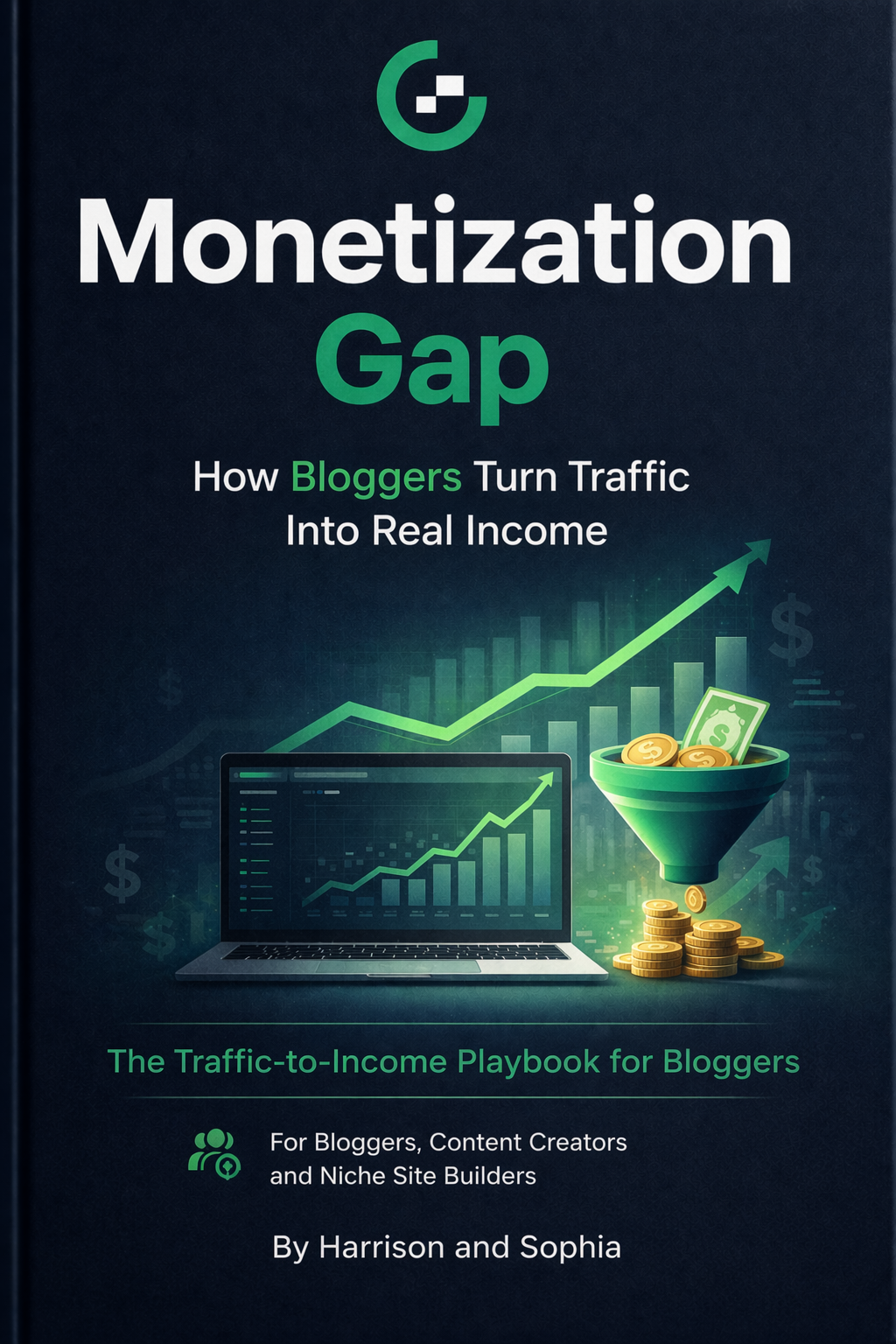 Monetization Gap Playbook by Harrison and Sophia